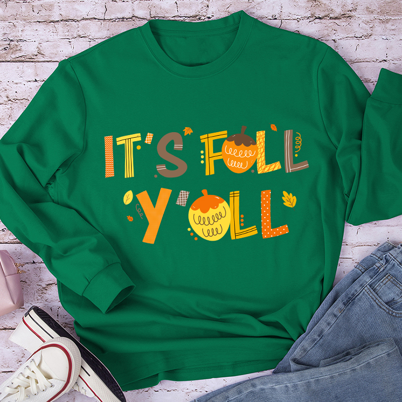 It's Fall Y'all Maple Leaf Teacher Long Sleeve T-Shirt