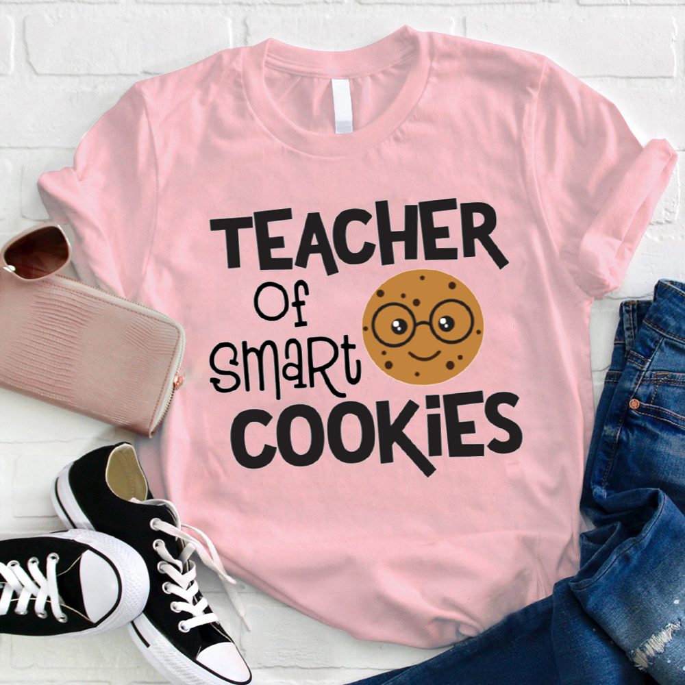 Teacher Of Smart Cookies Teacher T-Shirt
