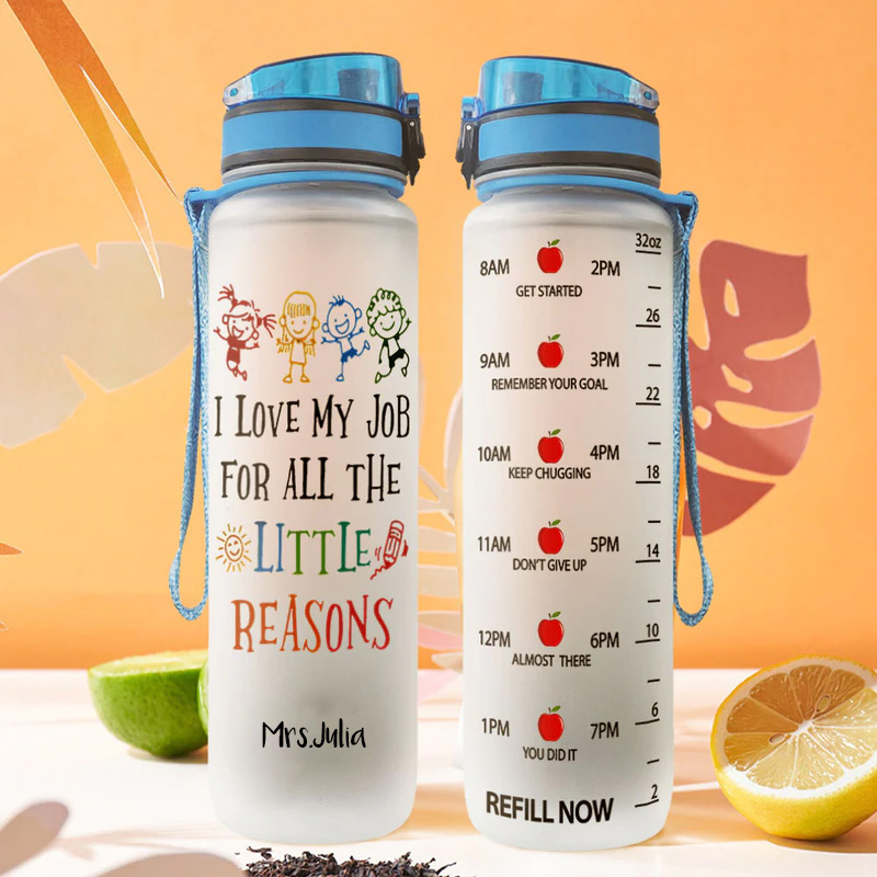 Personalized I Love My Job For All The Little Reasons Water Tracker Bottle