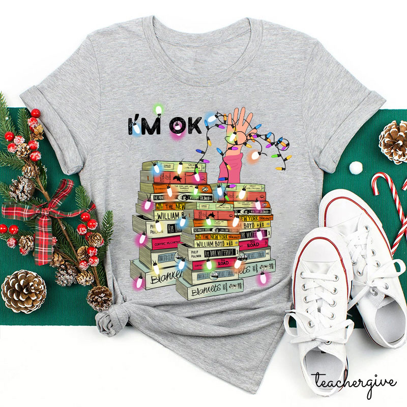I'm Ok Just Immerse Myself In A Sea Of ​​Knowledge Teacher T-Shirt