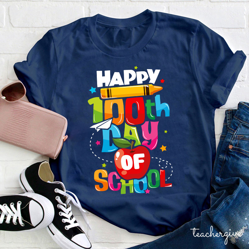 Happy 100th Day Of School Teacher T-Shirt