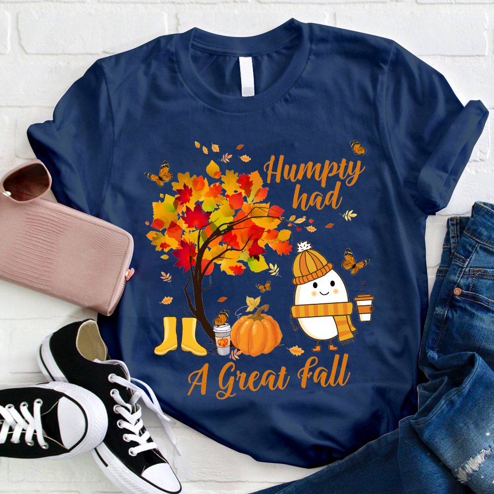It's A Great Fall Humpty Teacher T-Shirt