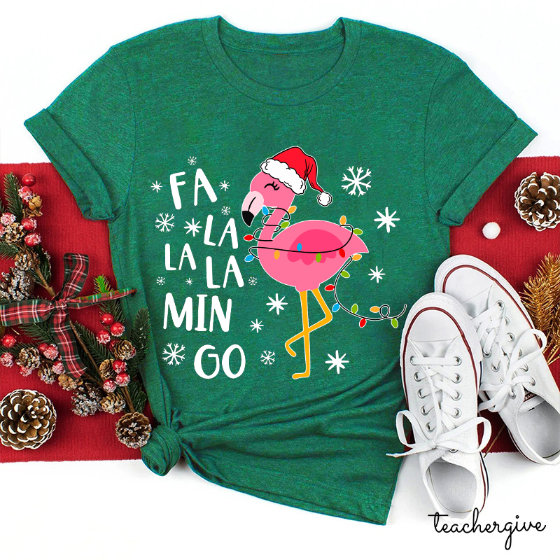 Fa La La La Min Go Teacher T-Shirt