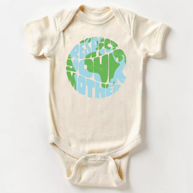 Respect Your Mother Earth Design Bodysuit For Baby