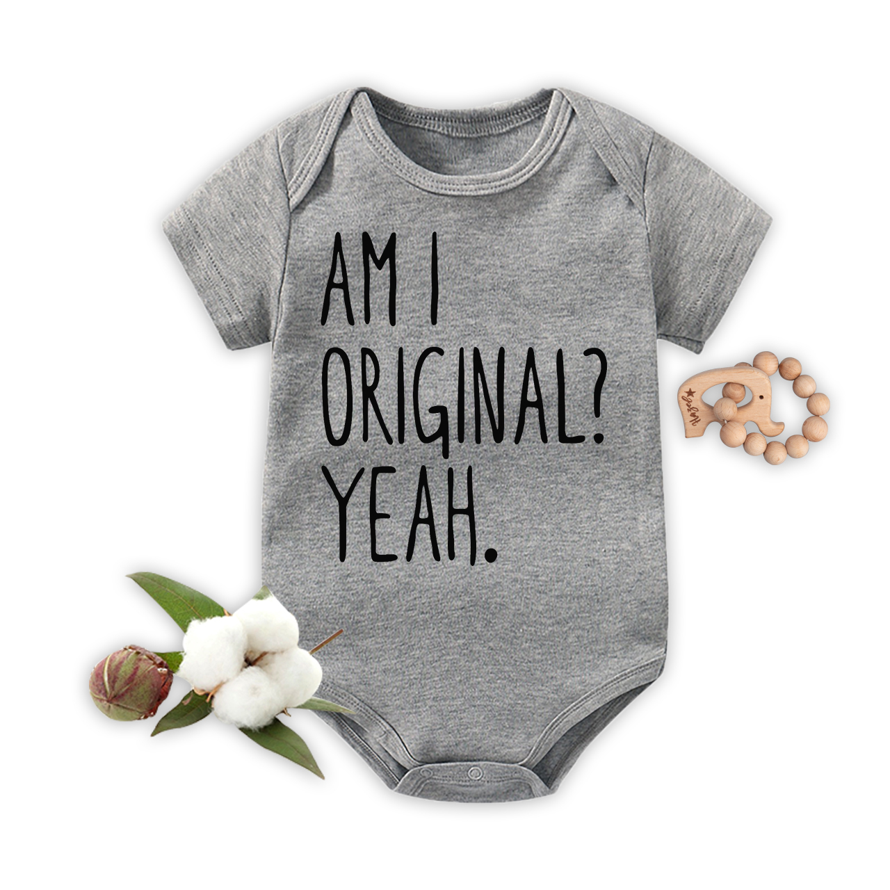Am I Original? Yeah. Bodysuit For Baby