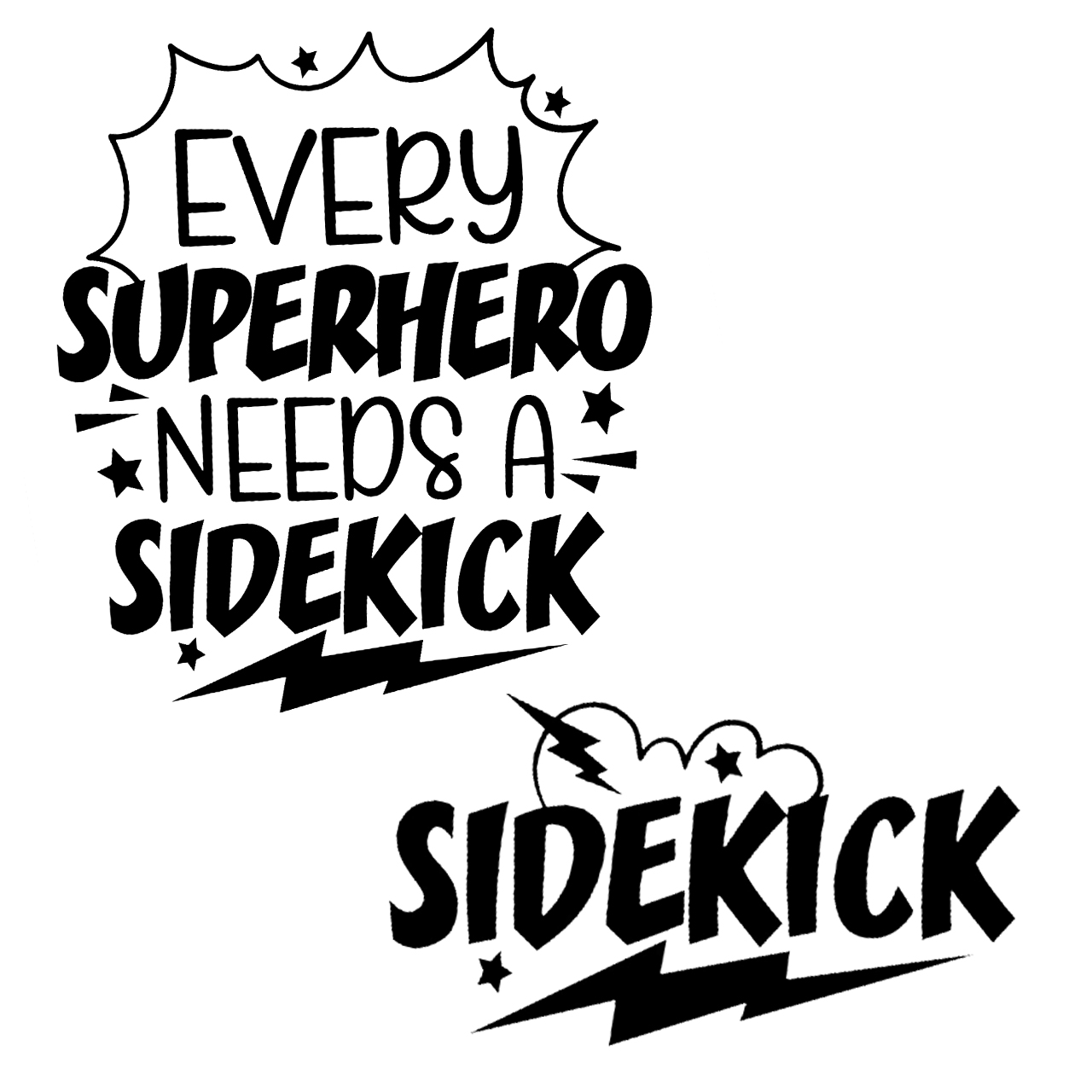 Every Superhero Needs A Sidekick Matching Tees For Dad & Me