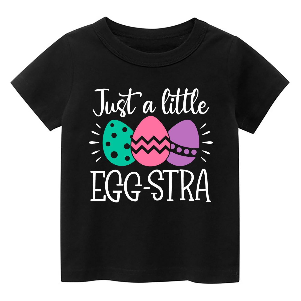 Just A Little EGG-STRA Toddler Shirt