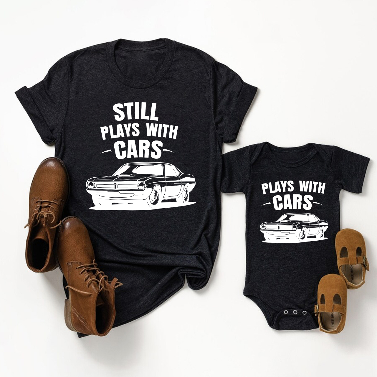 Still Plays With Cars Mom&Me Shirt