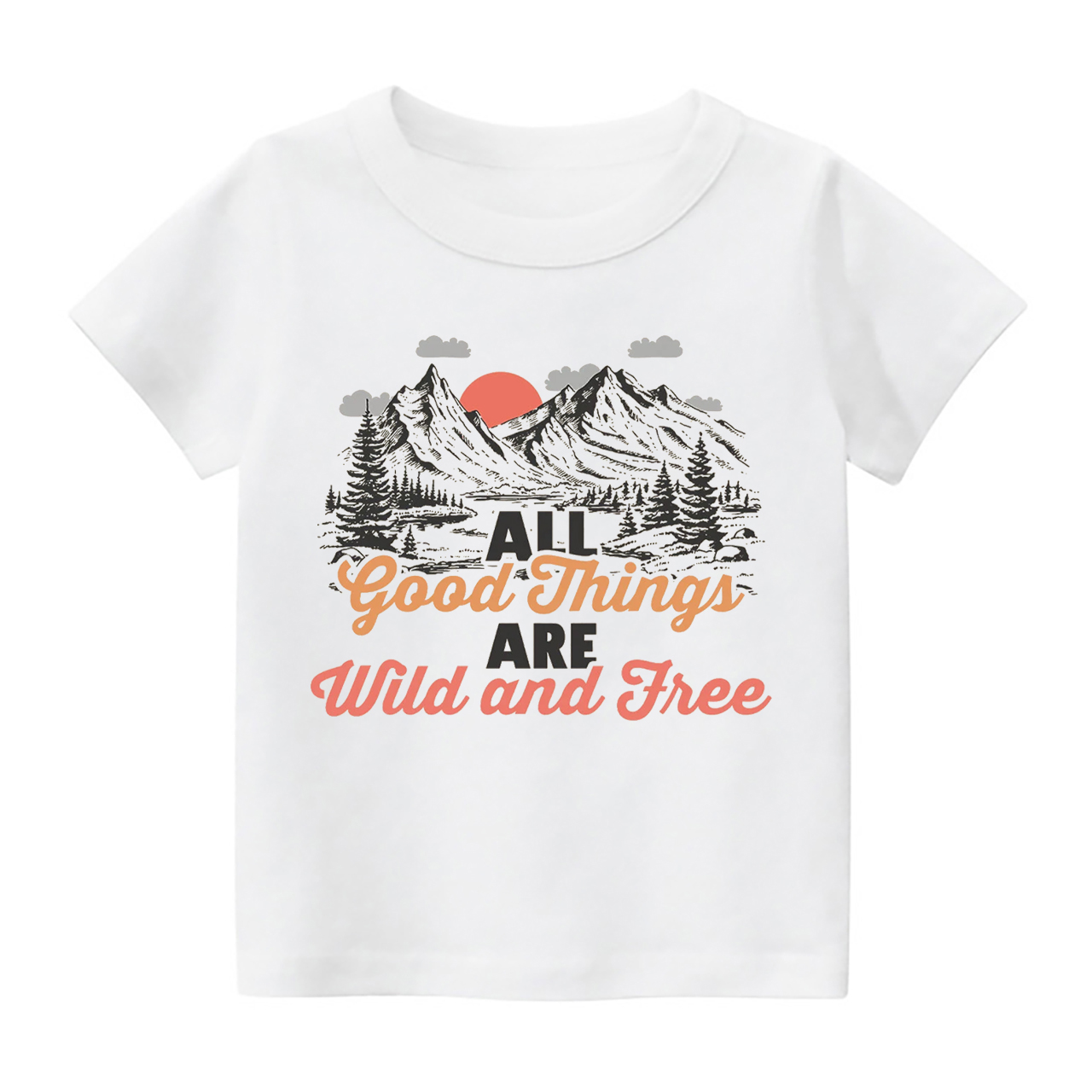 All Good Things Are Wild And Free Kids Shirt