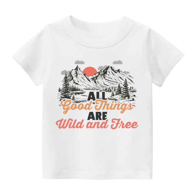 All Good Things Are Wild And Free Kids Shirt