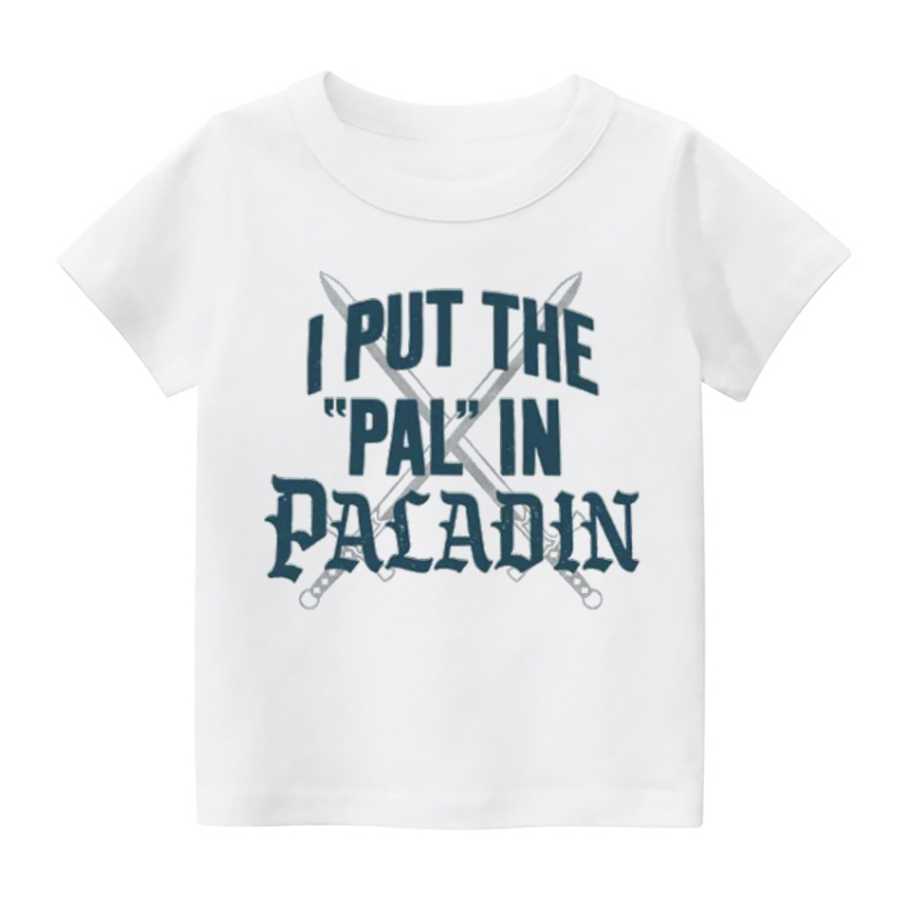 Put The Pal In Paladin Kids Shirt