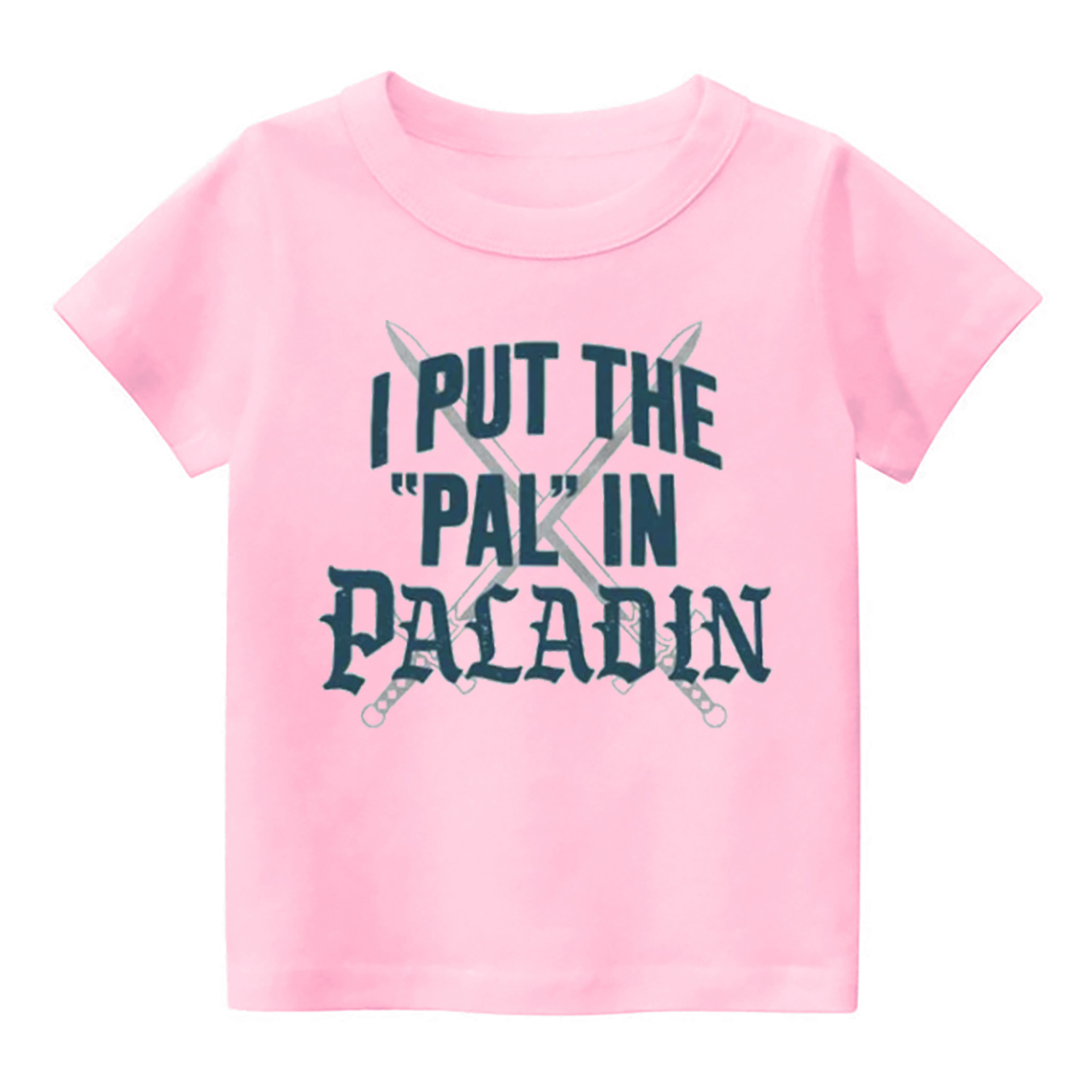 Put The Pal In Paladin Kids Shirt