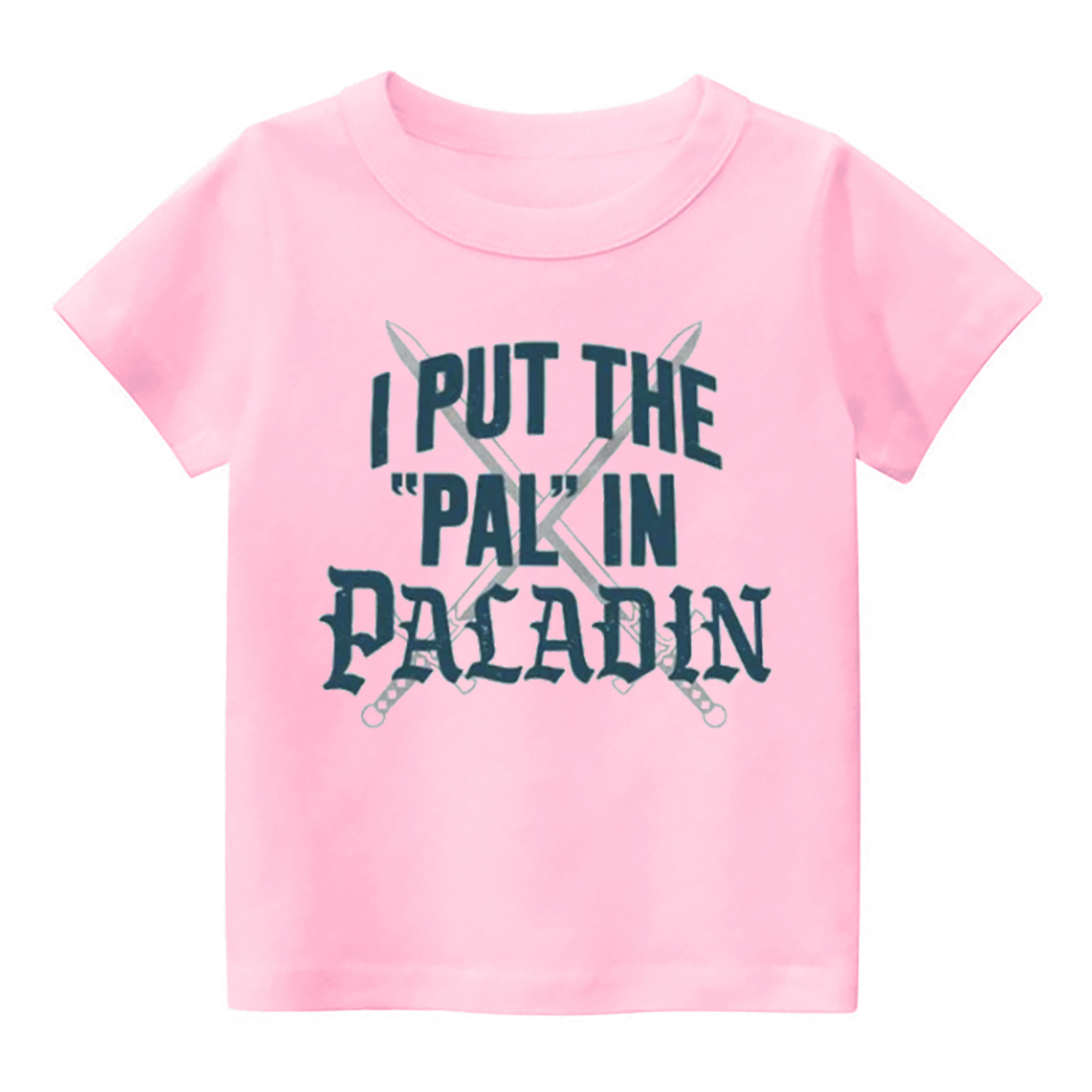 Put The Pal In Paladin Kids Shirt