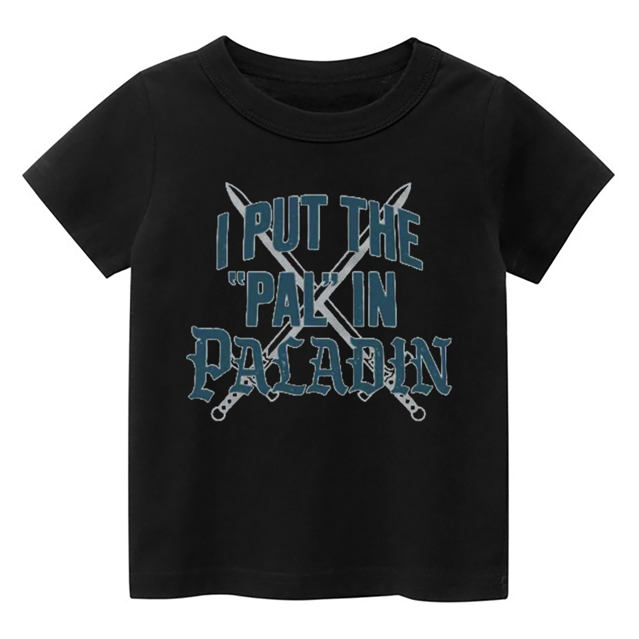 Put The Pal In Paladin Kids Shirt