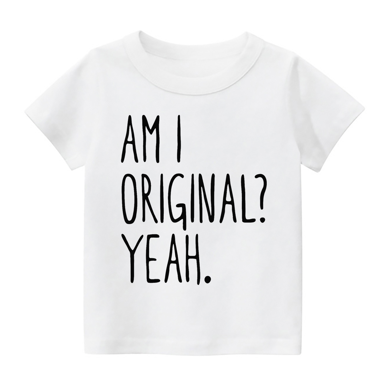 Am I Original? Yeah. Kids Shirt