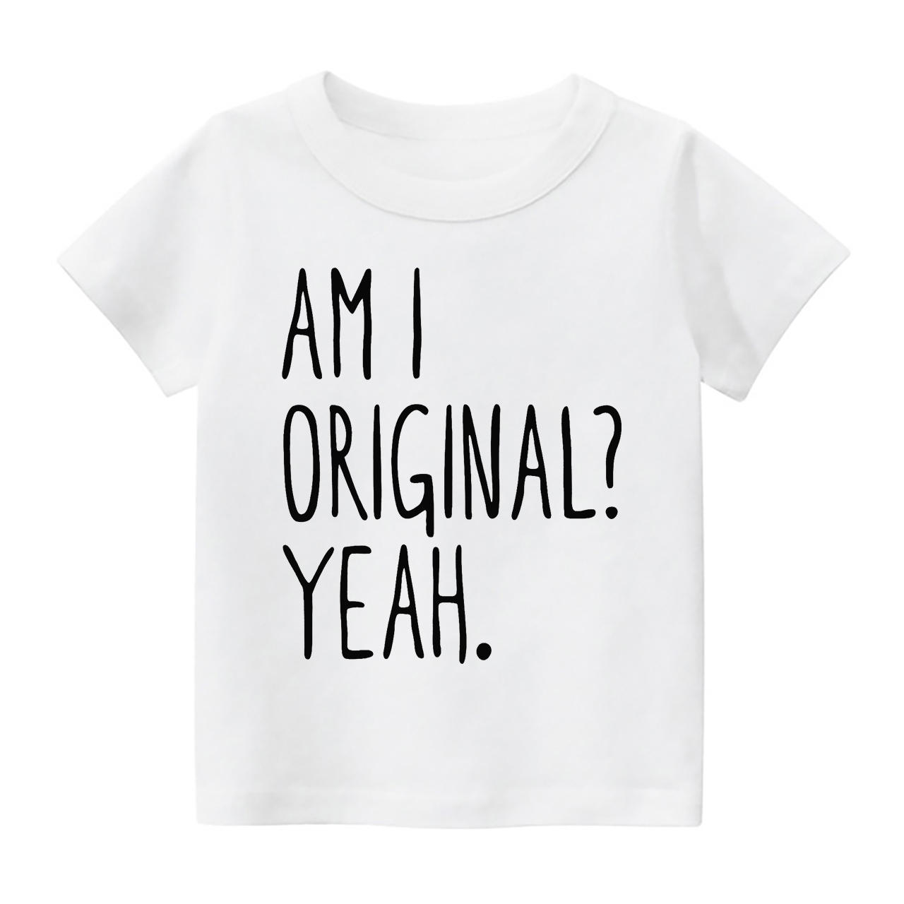 Am I Original? Yeah. Kids Shirt