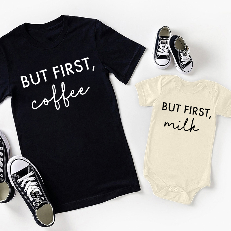 But First Coffee Mommy And Me Matching Shirts