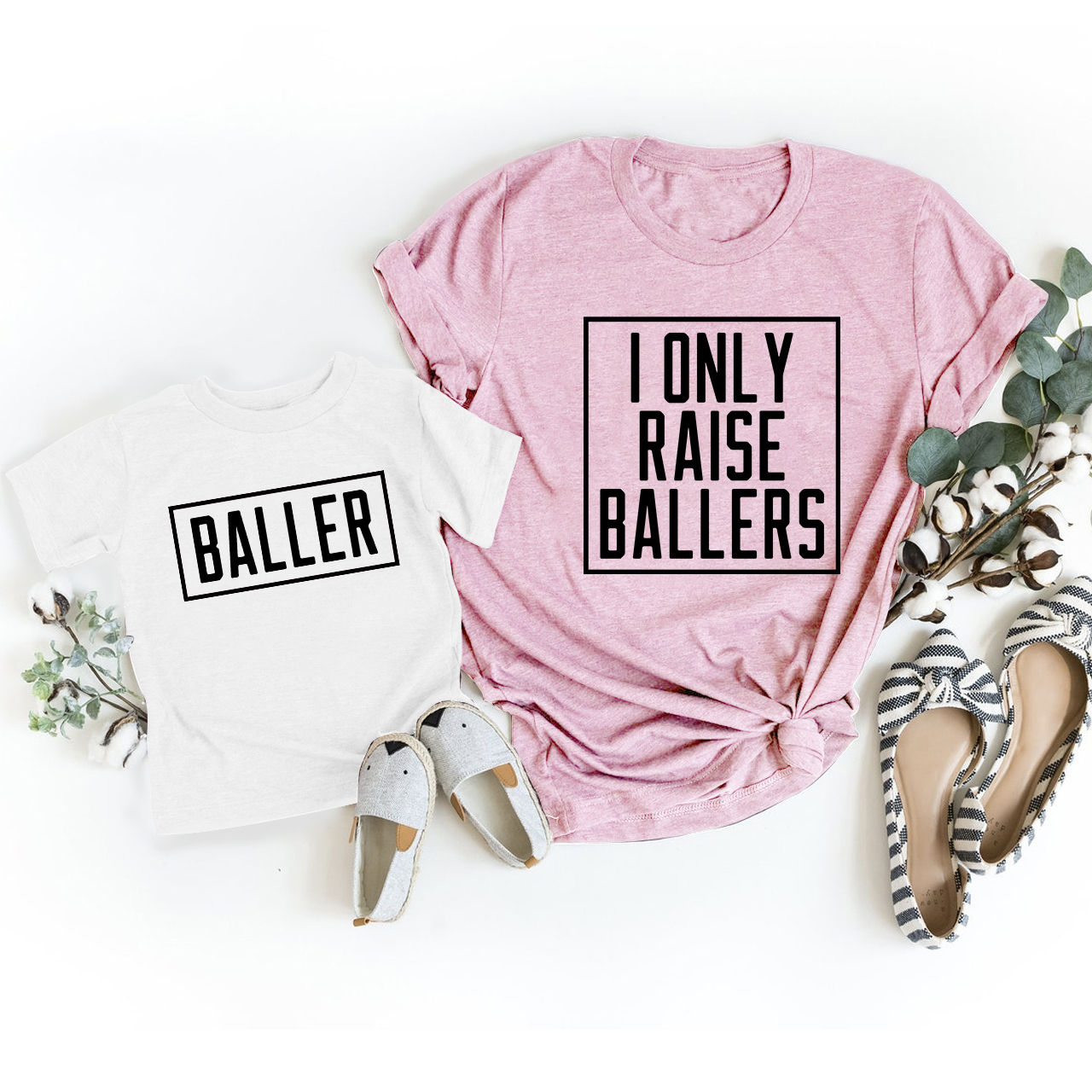 I Only Raise Ballers Matching T-Shirts For Mother's Day