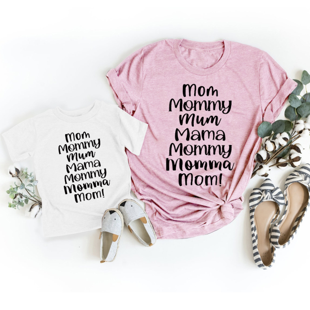 Mom Mommy Mum Mama Mother's Day Matching T-Shirts