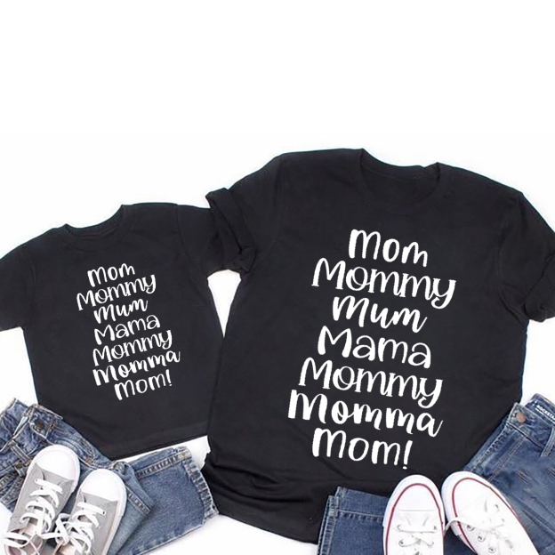 Mom Mommy Mum Mama Mother's Day Matching T-Shirts