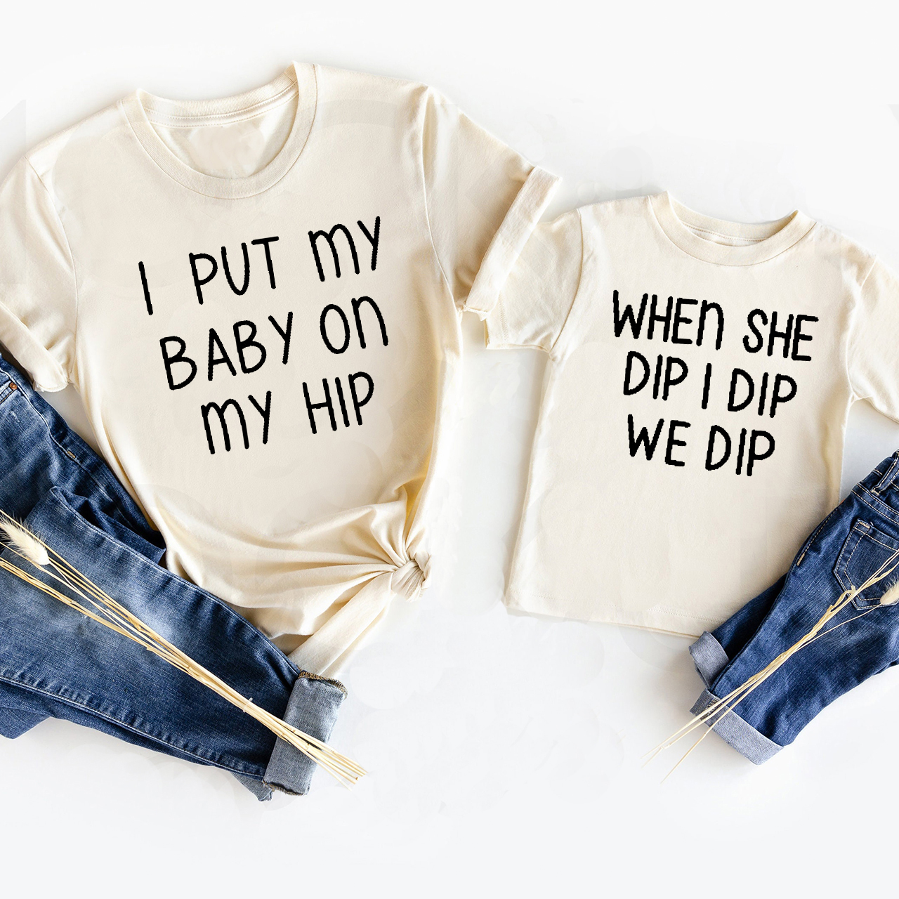 I Put My Baby On My Hip Mother's Day Matching T-Shirts