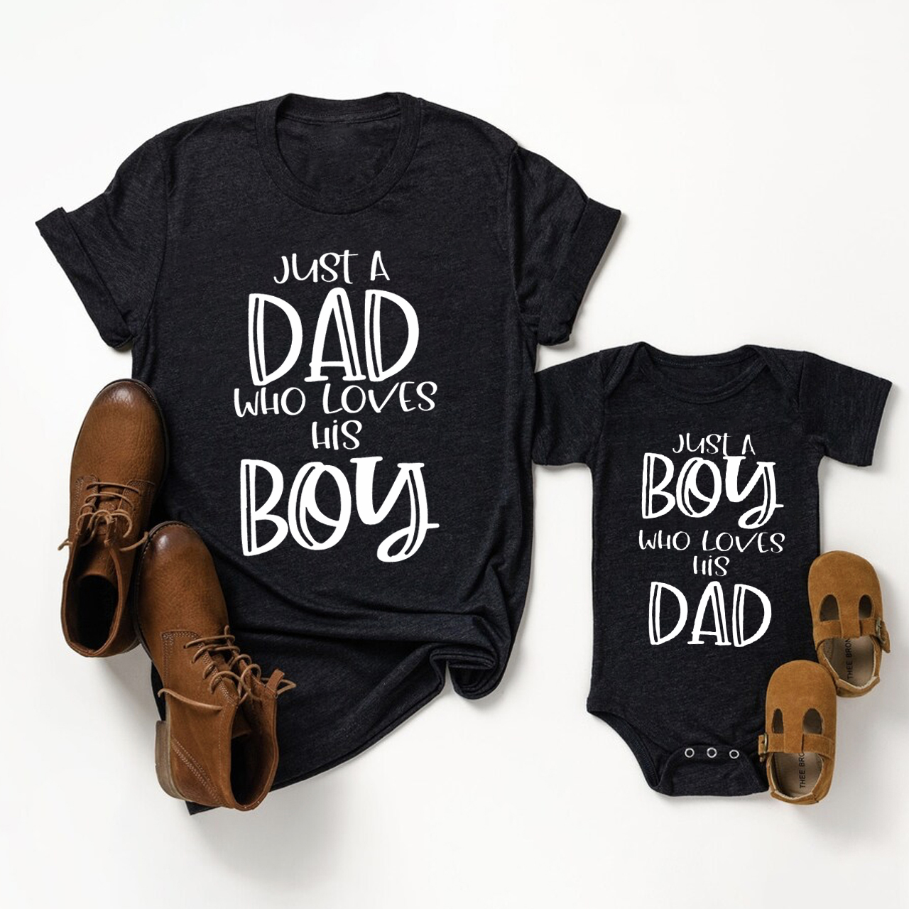 Just A Dad And His Boy Matching T-Shirts