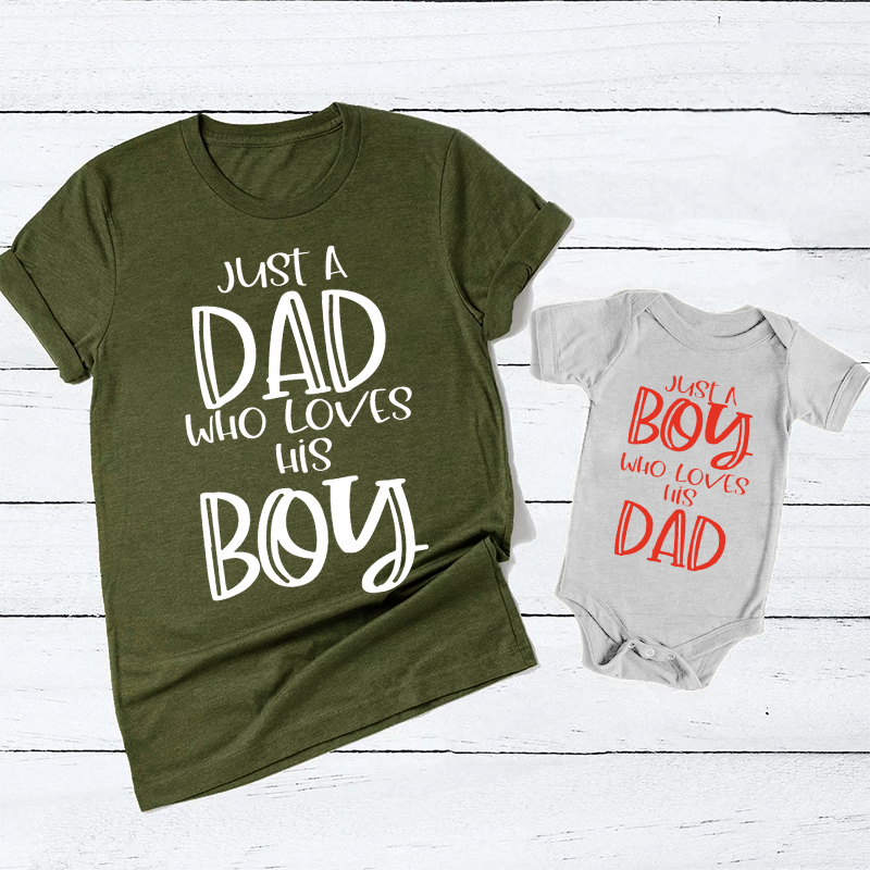 Just A Dad And His Boy Matching T-Shirts