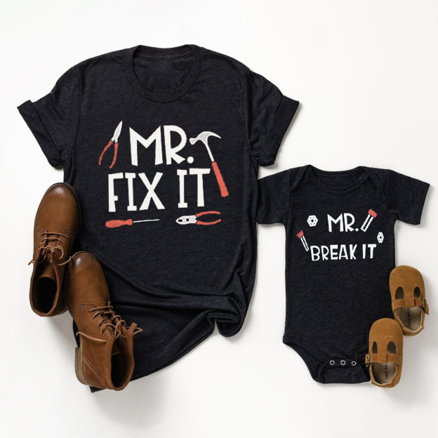 Mr. Fix And Break Father's Day Shirt & Baby Bodysuit