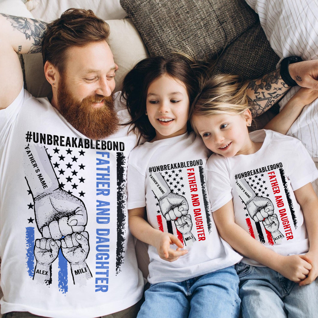  Personalized Unbreakable Bond-Father's Day Matching Shirt