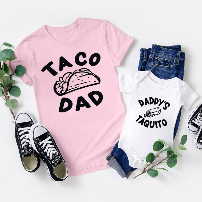 TACO DAD & DADDY'S TAQUITO  Matching Shirts For Dad & Kids