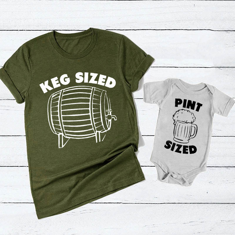 Keg Sized & Pint Sized Father's Day Matching Gift Shirt