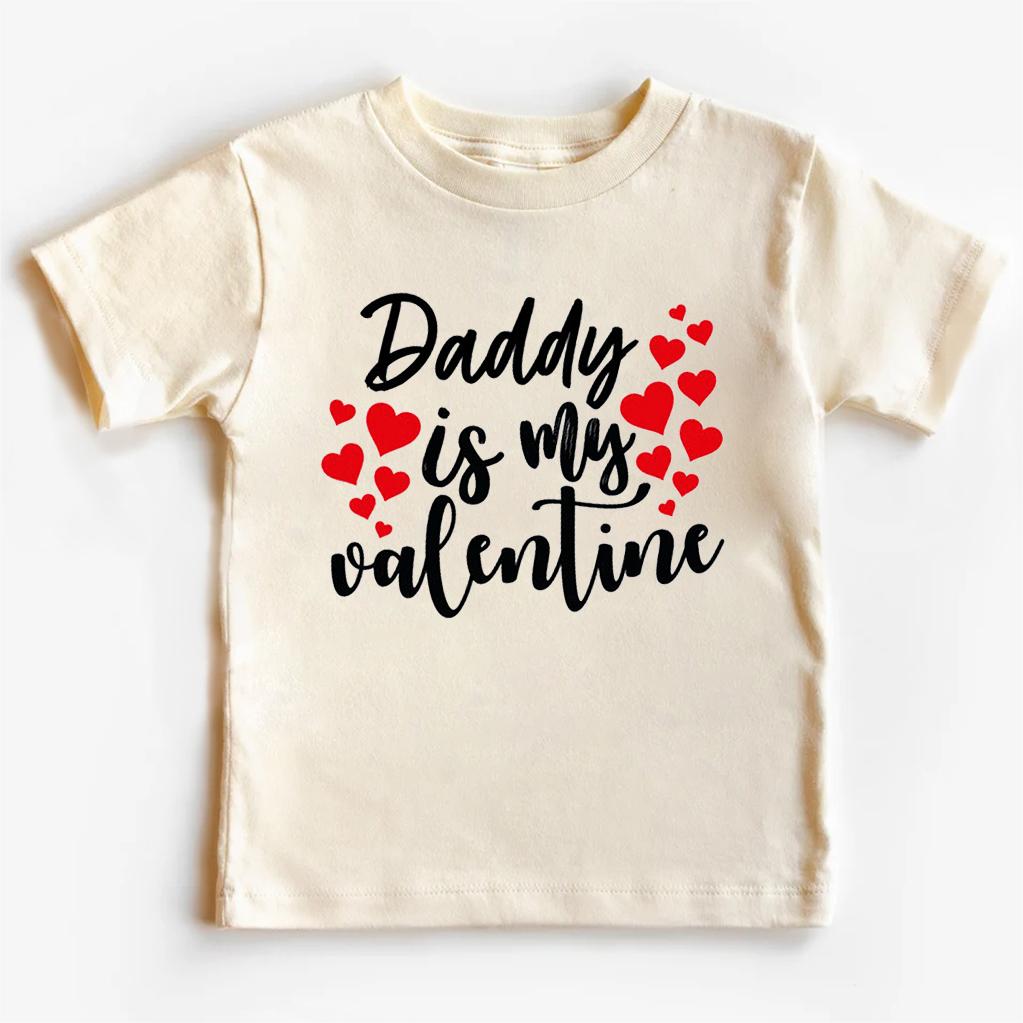 Daddy Is My Valentine Kids Shirt