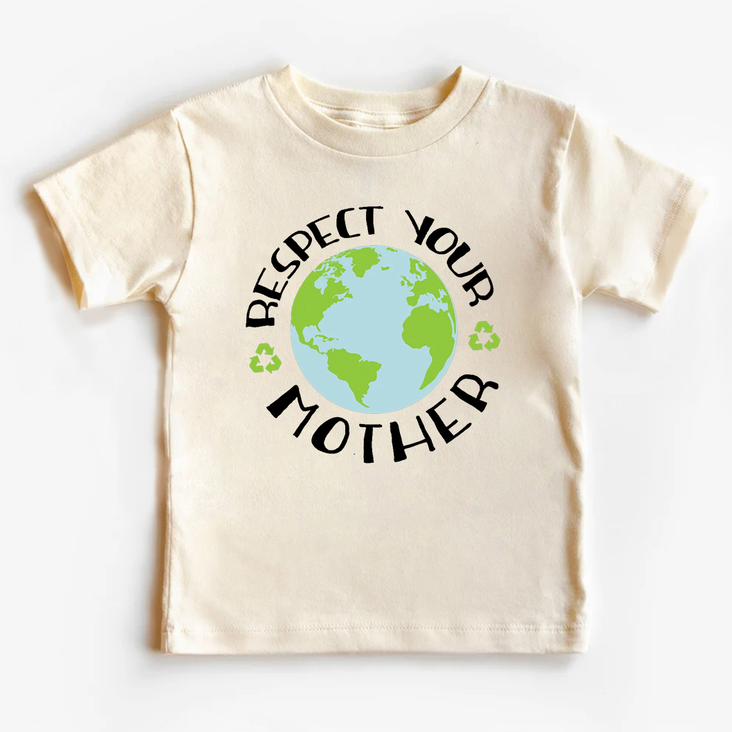 Respect Your Mother Earth Day Shirt For Kids