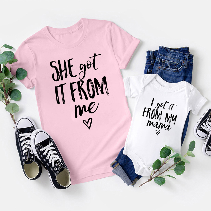 She Got It From Me Mother Daughter Mom&Me Matching Shirt