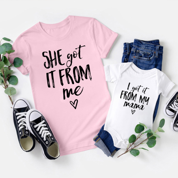 She Got It From Me Mother Daughter Mom&Me Matching Shirt