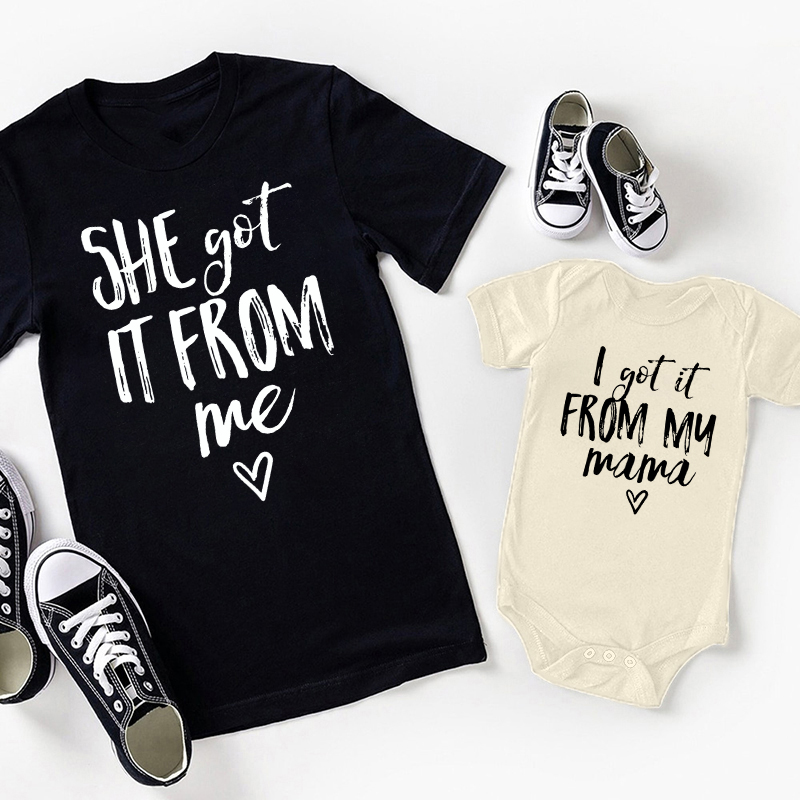 She Got It From Me Mother Daughter Mom&Me Matching Shirt