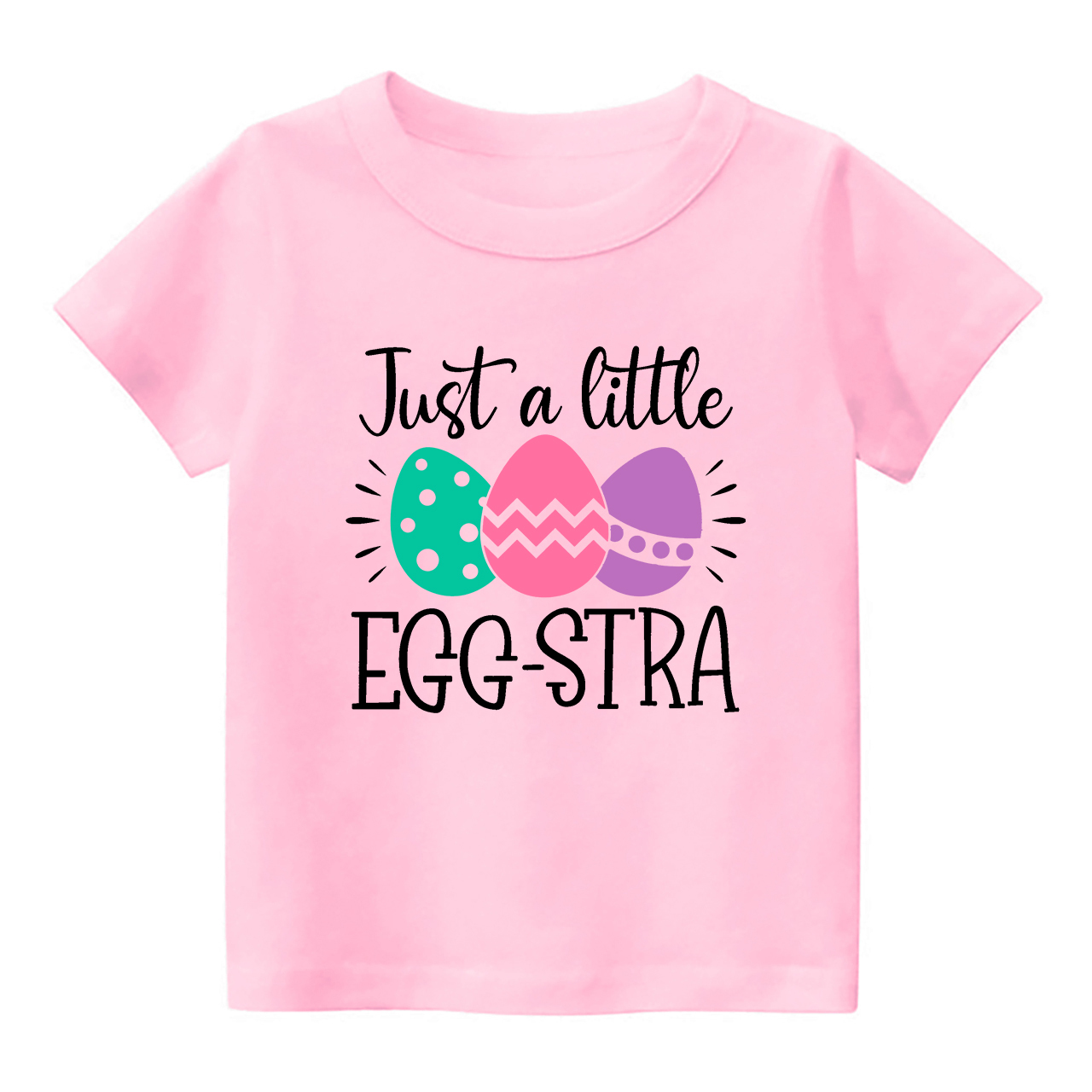 Just A Little Egg-Stra Easter Kids T-Shirt