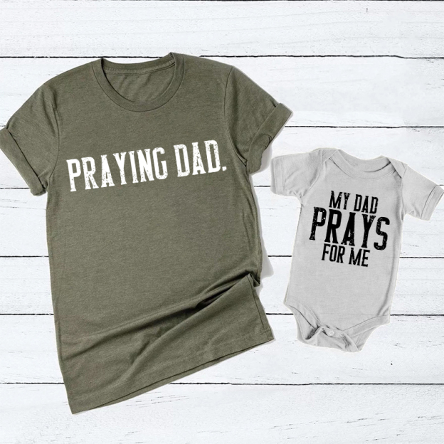 Praying Daddy Dad&Me Matching Shirts