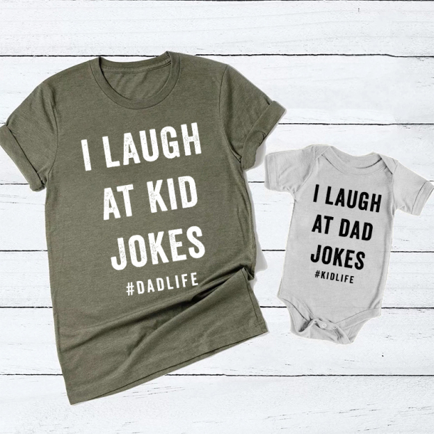 I Laugh At Kid Jokes Dad&Me Matching Shirts