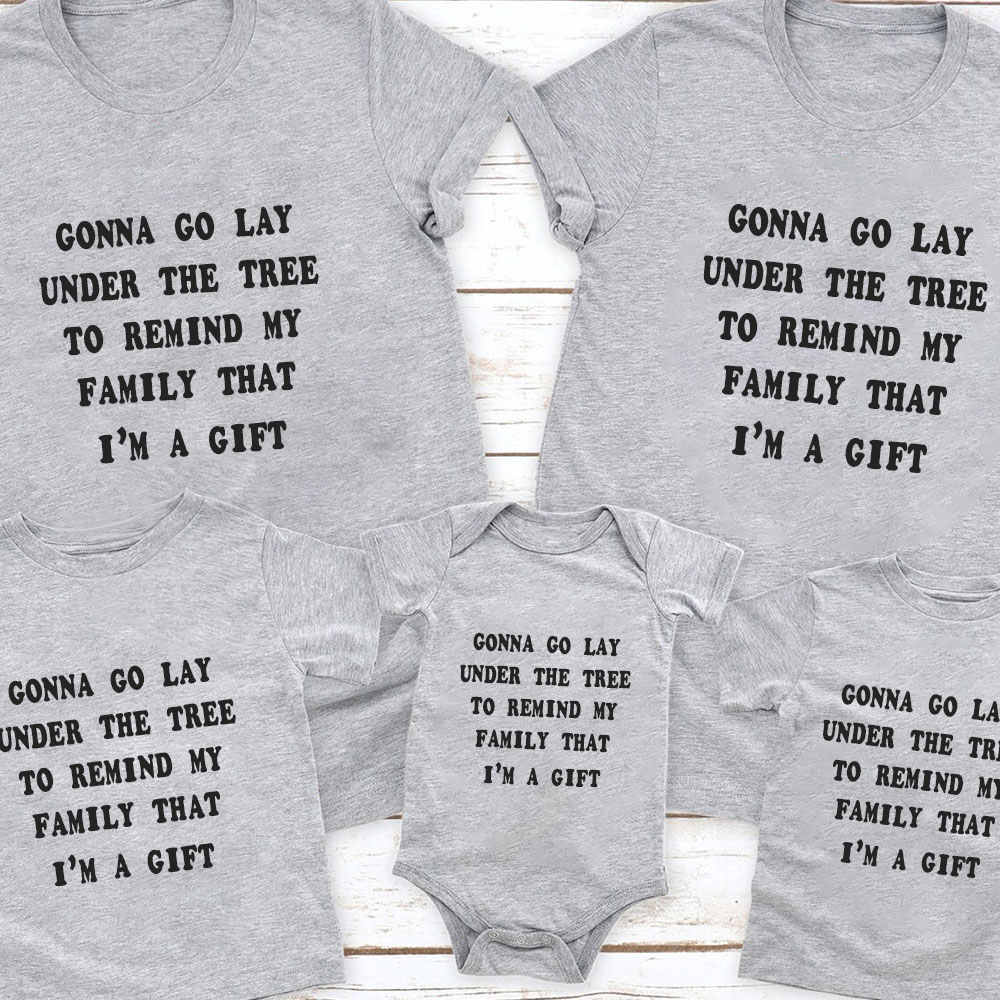 Remind My Family That I'm A Gift Christmas Family Matching Shirt