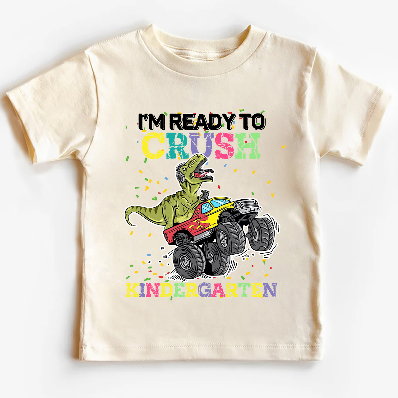 I'm Ready To Crush Kindergarten Shirts For Kids