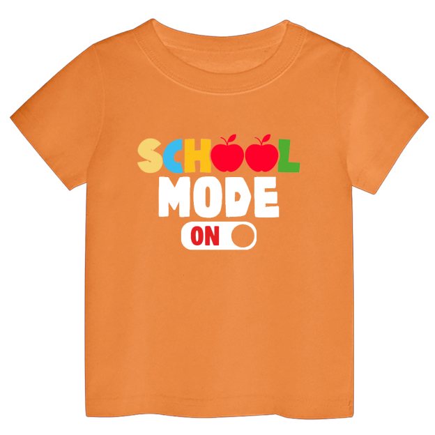 School Mode On Back To School Kids Shirt