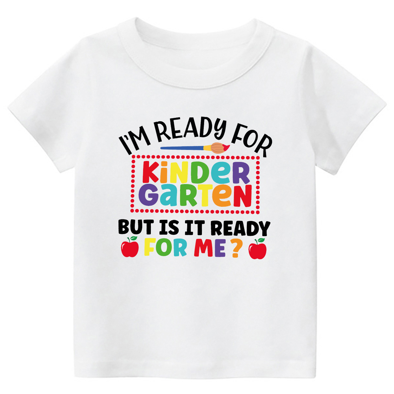 I'm Ready For Kindergarten Back To School Kids Shirts