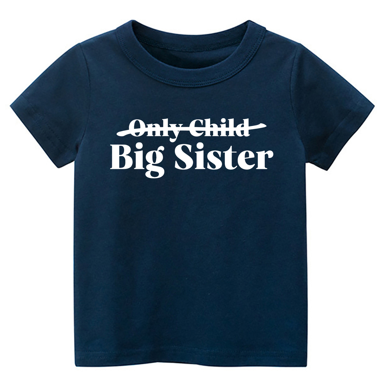 Only Child Big Sister Shirts For Kids