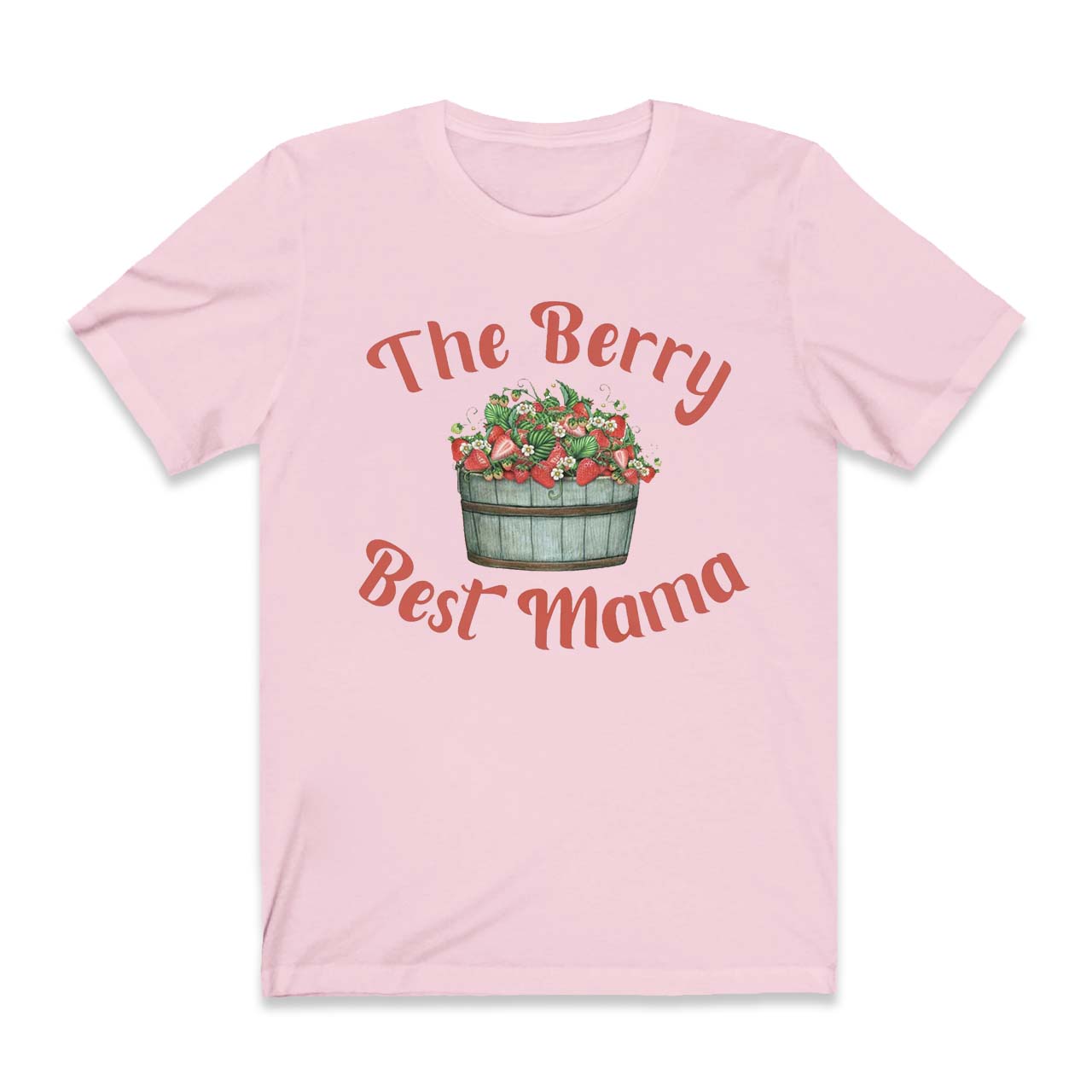 Berry Best Mama Strawberry Shirt