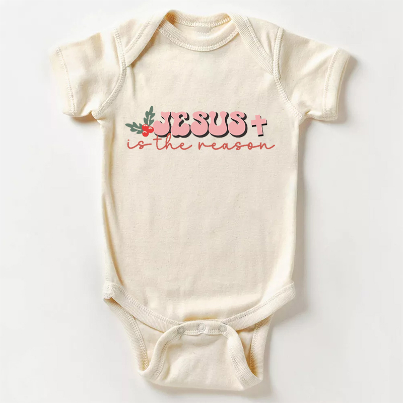 Jesus Is The Reason Bodysuit For Baby
