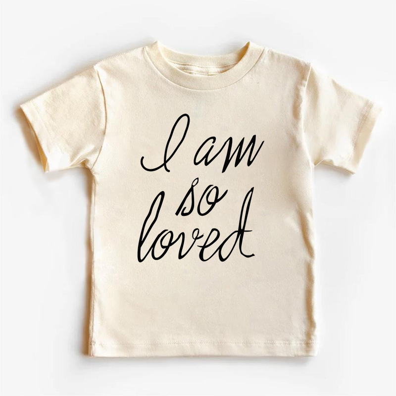 I Am So Loved Kids Shirt