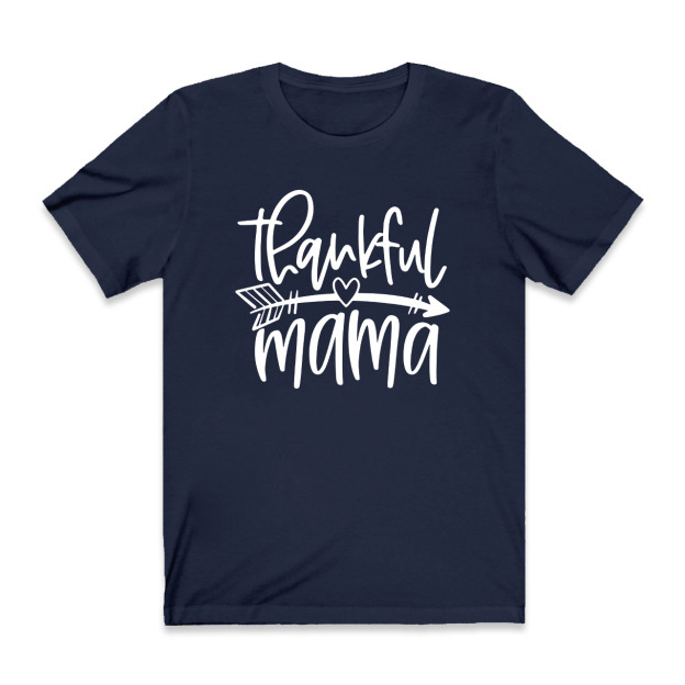 Thankful Mama Gift T-Shirt