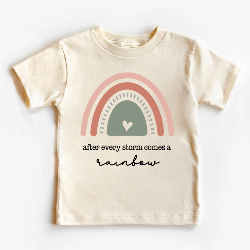 After Every Storm Comes A Rainbow Kids T-Shirt