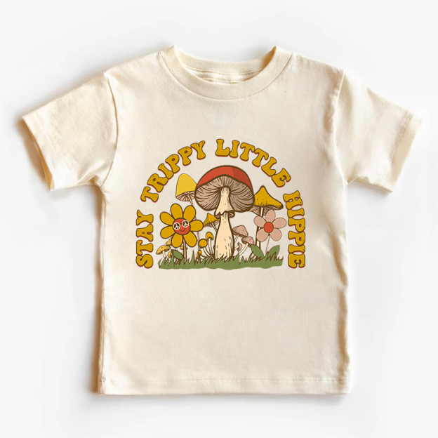 Stay Trippy Little Hippie Toddler Shirt